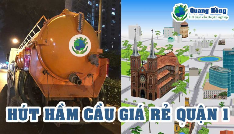 Hút hầm cầu giá rẻ quận 1