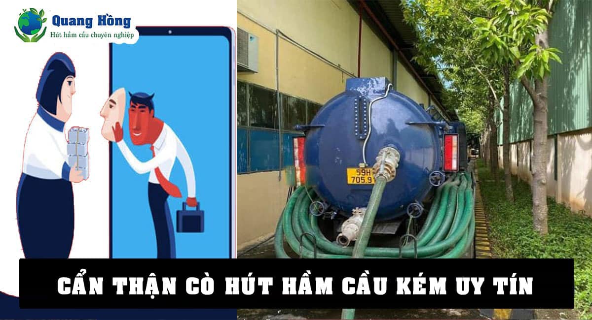 Cẩn thận cò hút hầm cầu kém uy tín