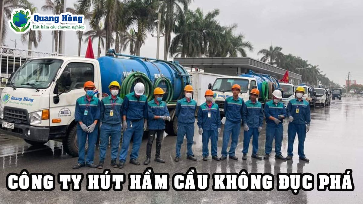 Công ty hút hầm cầu không đục phá