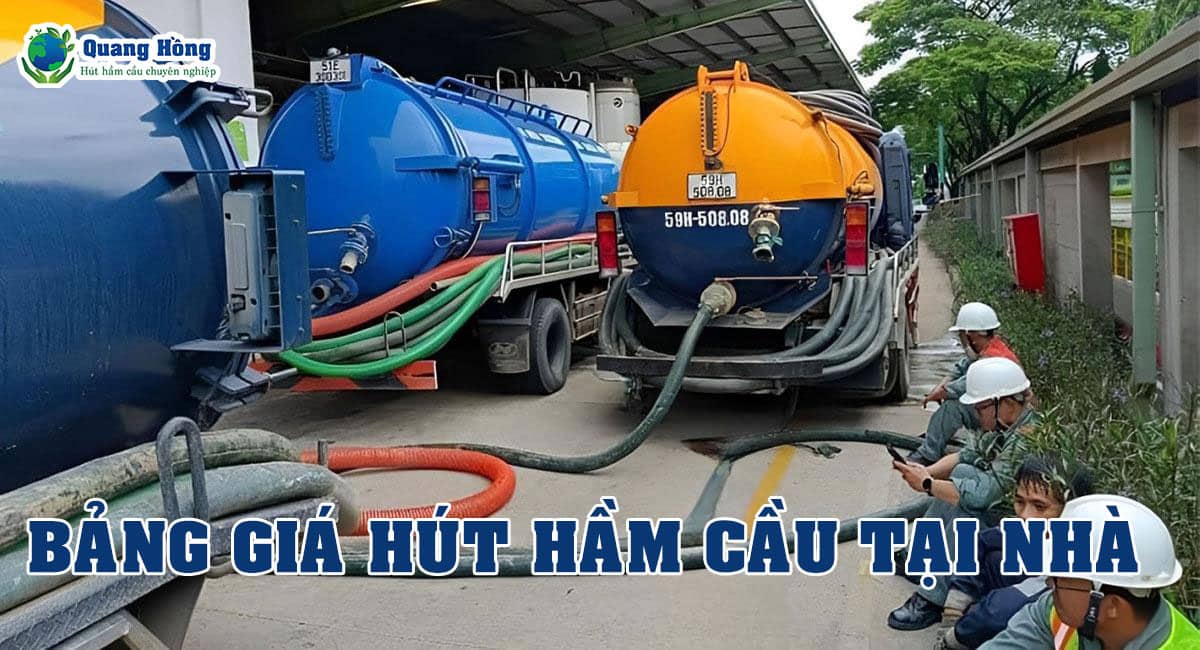 Bảng giá hút hầm cầu tại nhà