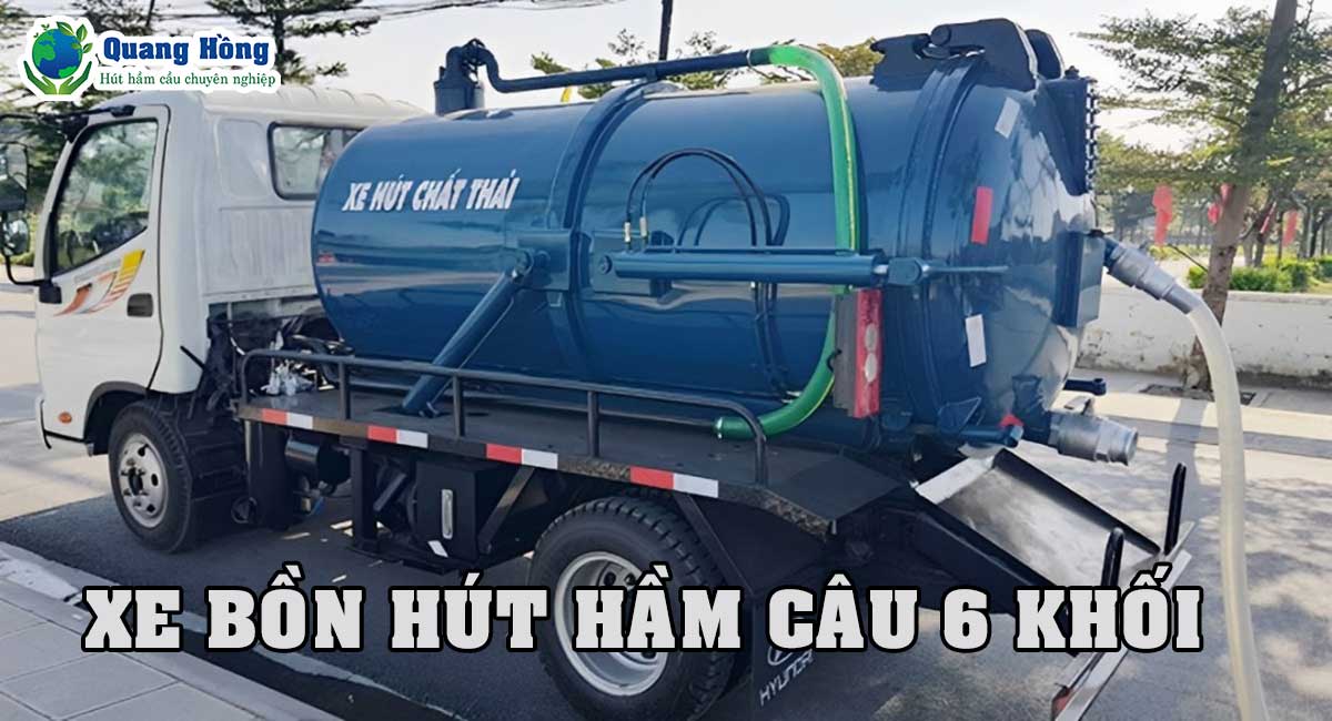 Xe bồn hút hầm cầu 6 khối